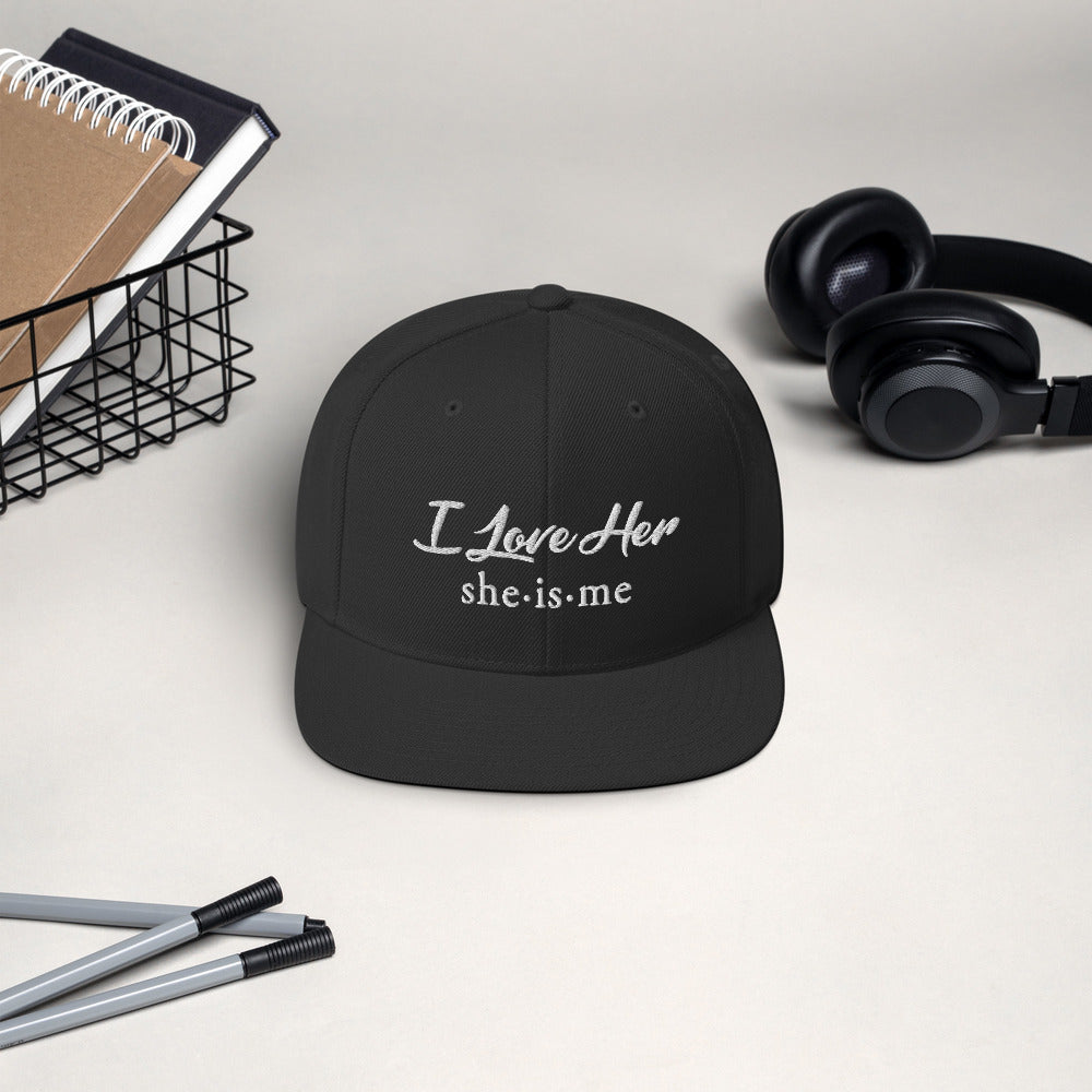 I Love Her... she·is·me Snapback Hat