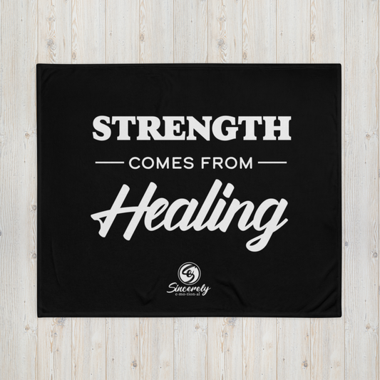 Blanket.....Strength & Healing